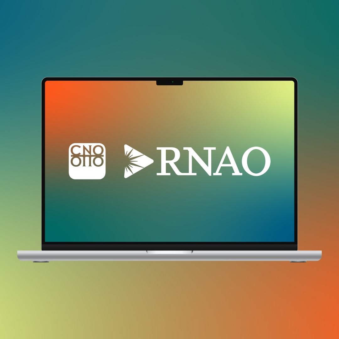 College of Nurses of Ontario and Registered Nurses' Association of Ontario.